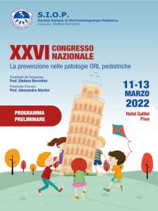 XXVI CONGRESSO NAZIONALE LA PREVENZIONE NELLE PATOLOGIE ORL PEDIATRICHE